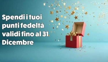 Spendi i tuoi punti fedeltà 2024 entro dicembre